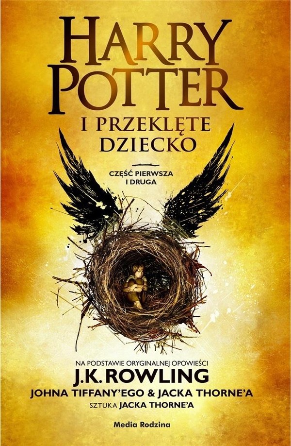 Harry Potter i przeklęte dziecko Część I i II Wydanie poszerzone