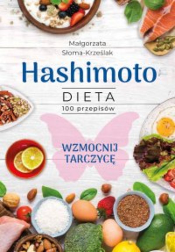 Hashimoto. Dieta 100 przepisów - pdf