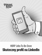 HBRP Jobs-To-Be-Done `Skuteczny profil na LinkedIn`