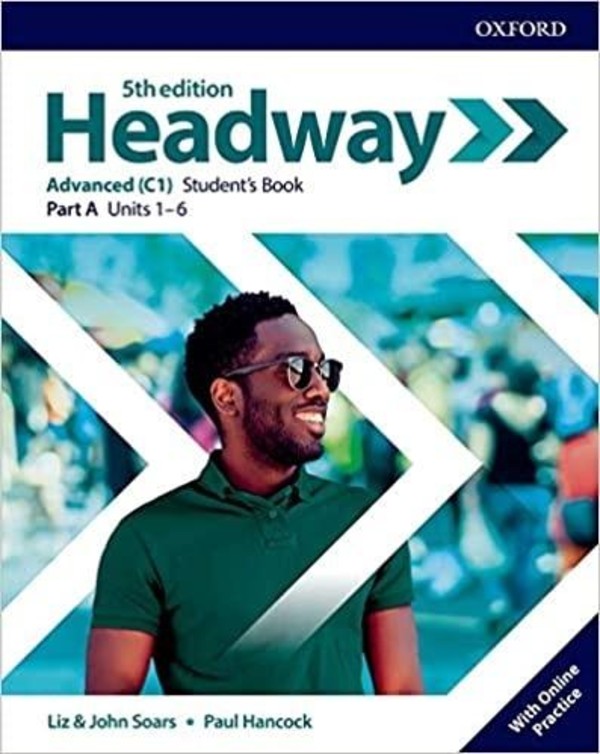 Headway 5th edition Advanced. Student`s Book Podręcznik + Online Practice do języka angielskiego dla liceum i technikum
