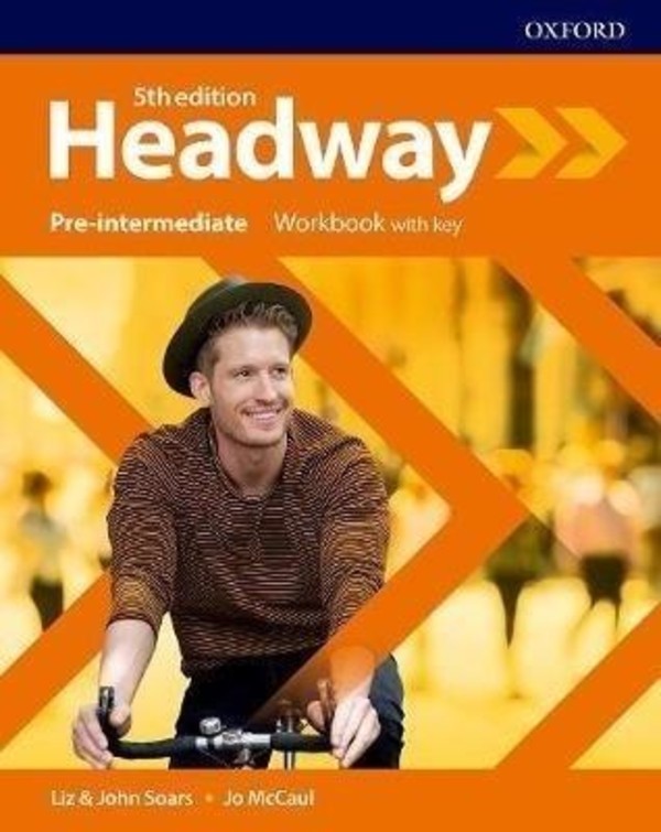 Headway 5th edition. Pre-intermediate. Workbook with Key. Po podstawówce, 4-letnie liceum i 5-letnie technikum