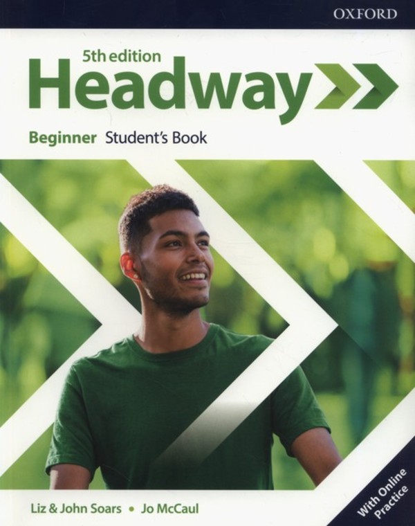 Headway 5th edition Beginner. Student`s Book Podręcznik do języka angielskiego dla liceum i technikum + Online Practice
