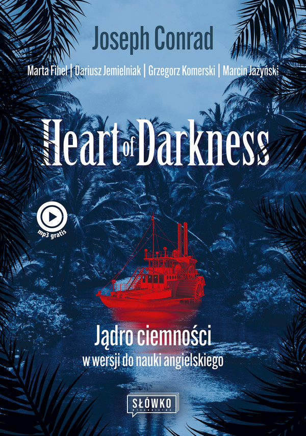 Heart of darkness Jądro ciemności w wersji do nauki angielskiego Klasyka po angielsku