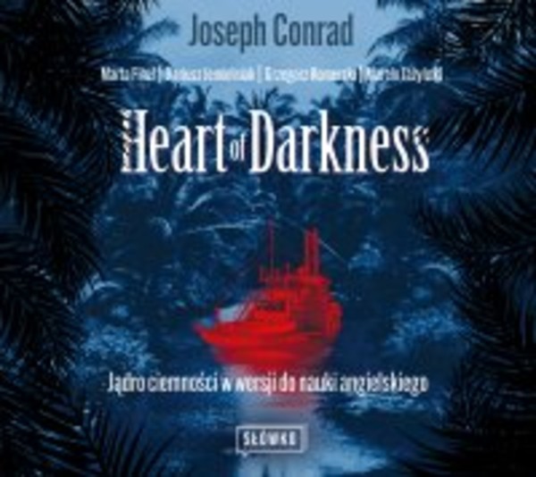 Heart of Darkness. Jądro ciemności w wersji do nauki angielskiego - Audiobook mp3