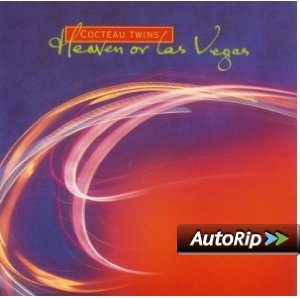 Heaven Or Las Vegas (Remastered)