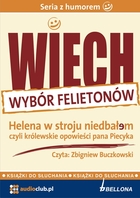 Helena w stroju niedbałem czyli królewskie opowieści pana Piecyka - Audiobook mp3