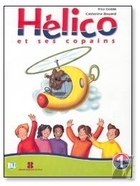 Helico et ses copains 1. Livre de l`eleve