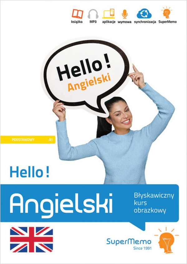 Hello! Angielski. Błyskawiczny kurs obrazkowy. Poziom podstawowy A1