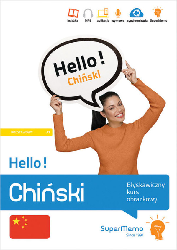 Hello! Chiński Błyskawiczny kurs obrazkowy Poziom podstawowy A1