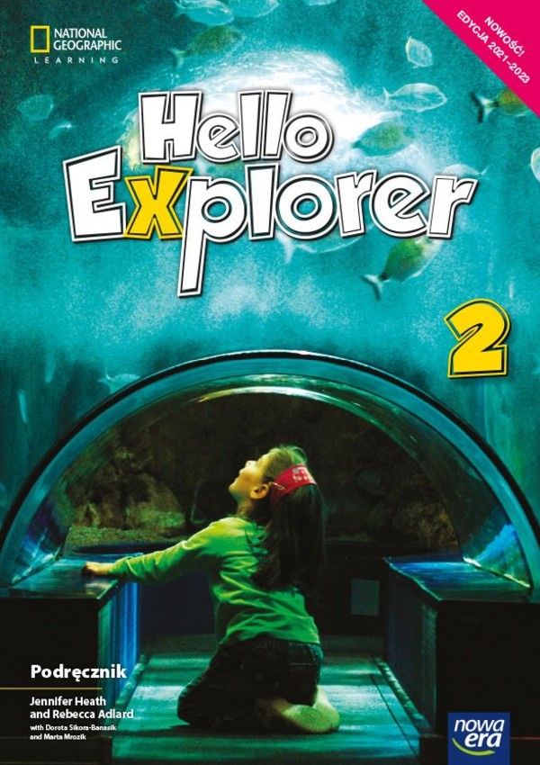 Hello Explorer 2 Podręcznik do języka angielskiego dla klasy 2 szkoły podstawowej Nowa edycja 2021-2023