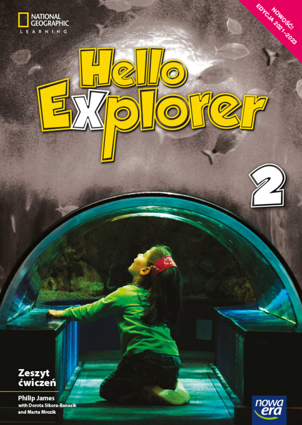 Hello Explorer 2 Zeszyt ćwiczeń do języka angielskiego dla klasy 2 szkoły podstawowej Nowa edycja 2021-2023