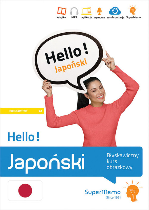 Hello! Japoński Błyskawiczny kurs obrazkowy Poziom podstawowy A1