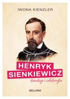 Henryk Sienkiewicz dandys i celebryta - mobi, epub