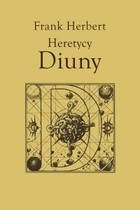 Heretycy Diuny - mobi, epub Kroniki Diuny Tom 5