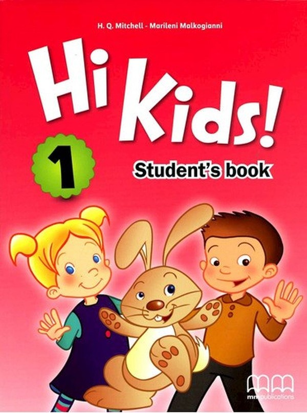 Hi kids! 1 student s book