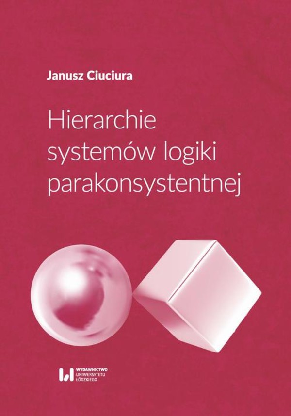 Hierarchie systemów logiki parakonsystentnej - pdf