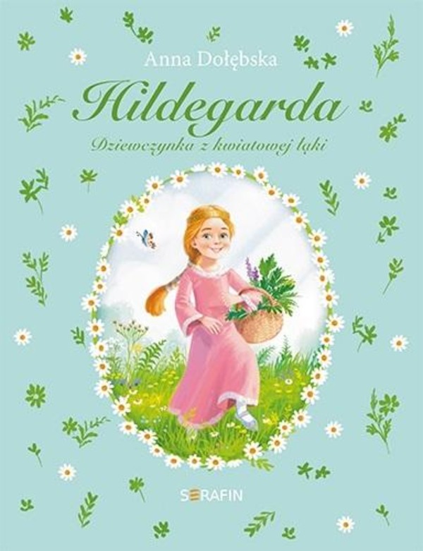 Hildegarda Dziewczynka z kwiatowej łąki