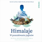 Himalaje - Audiobook mp3 W poszukiwaniu joginów
