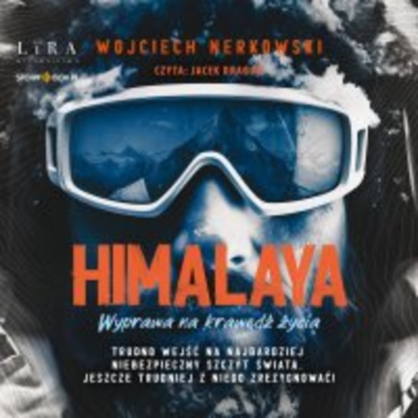 Himalaya. Wyprawa na krawędź życia - Audiobook mp3