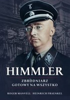 Himmler - mobi, epub Zbrodniarz gotowy na wszystko