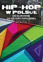 Hip-hop w Polsce - mobi, epub, pdf Od blokowisk do kultury popularnej