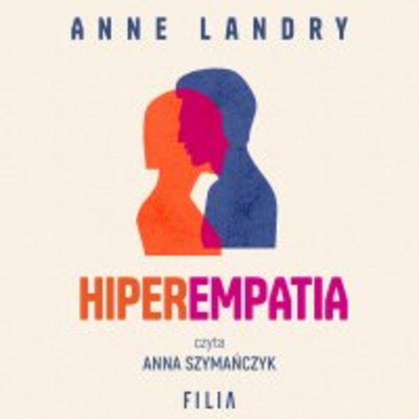 Hiperempatia. Jak z nią żyć i przekuć w atut - Audiobook mp3