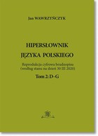 Hipersłownik języka polskiego - pdf Tom 2: D-G