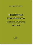 Hipersłownik języka Polskiego - pdf Tom 3: H-K