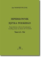 Hipersłownik języka Polskiego - pdf Tom 4: L-Nić