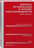 Hipoteka po nowelizacji w systemie wieczystoksięgowym - pdf Pytania i odpowiedzi