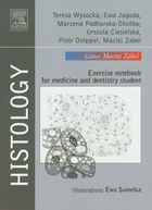 Histology. Exercise notebook for medicine and dentistry student