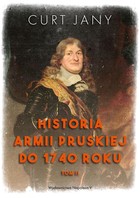 Historia armii pruskiej do 1740 roku Tom 2