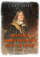 Historia armii pruskiej do 1740 roku. Tom 2 - mobi, epub