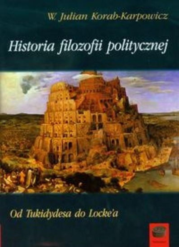 Historia filozofii politycznej Od Tukidydesa do Locke`a
