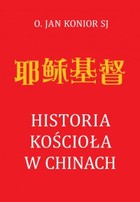 Okładka:Historia Kościoła w Chinach 