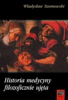 Historia medycyny filozoficznie ujęta - pdf