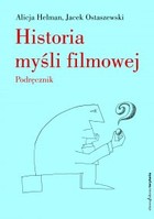 Okładka:Historia myśli filmowej Podręcznik 
