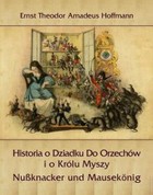Okładka:Historia o Dziadku Do Orzechów i o Królu Myszy Nußknacker und Mausekonig 