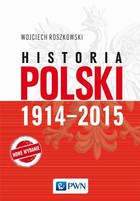 Historia Polski 1914-2015 - mobi, epub