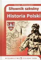 Historia Polski. Słownik szkolny