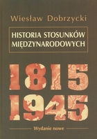 Historia stosunków międzynarodowych 1815-1945
