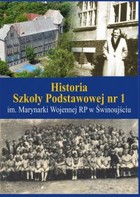 Okładka:Historia Szkoły Podstawowej nr 1 im. Marynarki Wojennej RP w Świnoujściu 