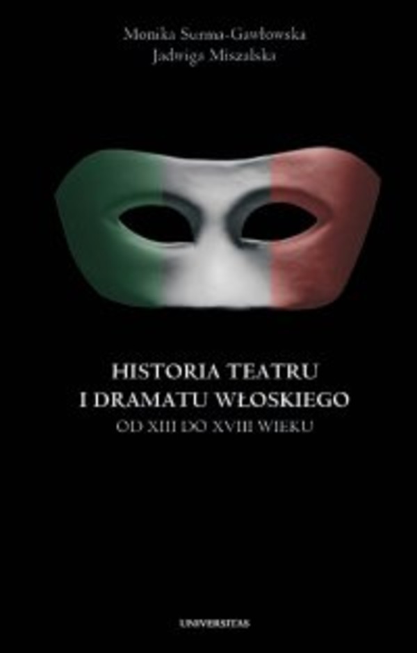 Historia teatru i dramatu włoskiego od XIII do XVIII wieku. Tom 1 - pdf