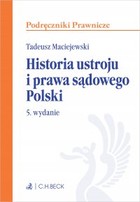 Historia ustroju i prawa sądowego Polski. Wydanie 5 - pdf