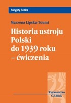 Historia ustroju Polski do 1939 roku - Ćwiczenia - pdf Skrypty Becka