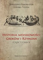 Historia wojskowości Greków i Rzymian - mobi, epub Część I Grecy