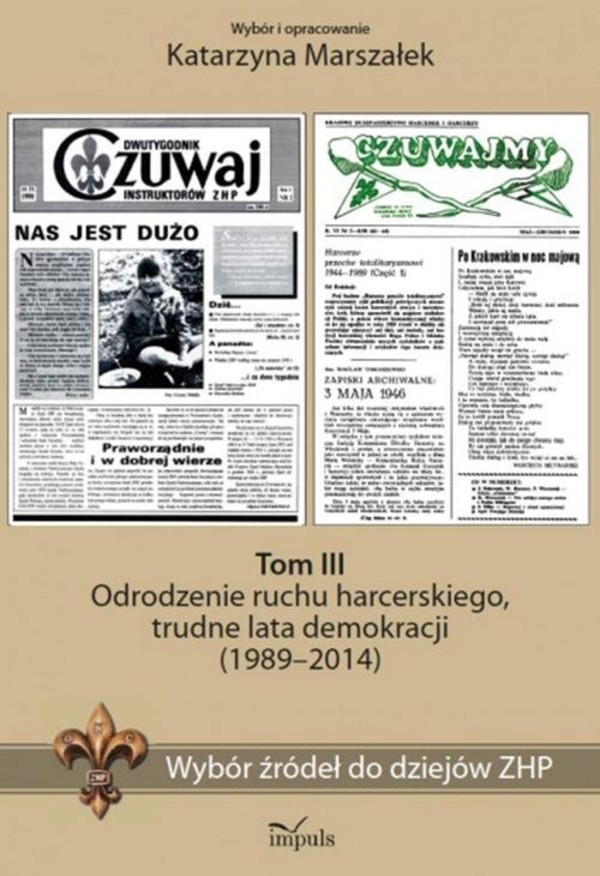 Historia Wybór źródeł do dziejów ZHP Tom 3, Odrodzenie, lata demokracji (1989-2014)