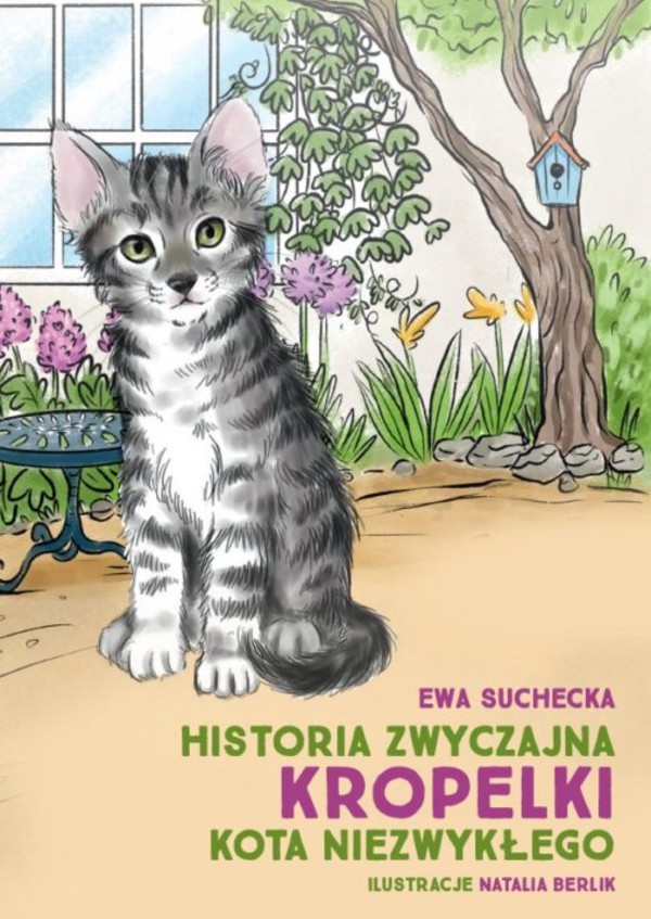 Historia zwyczajna Kropelki kota niezwykłego / The ordinary story of Droplet an extraordinary cat - mobi, epub, pdf