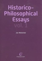 Historico - Philosophical Essays vol. 1