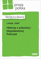 Historya o pobożnej i błogosławionej Petroneli Literatura dawna